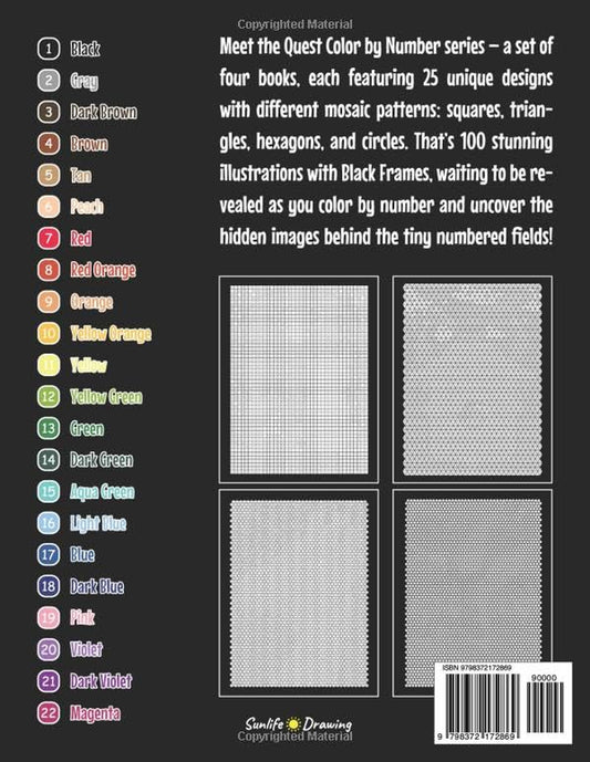 100 QUEST Color by Number: Squares + Triangles + Hexagons + Circles (BLACK Backgrounds): Color Quest Activity Book for Adults