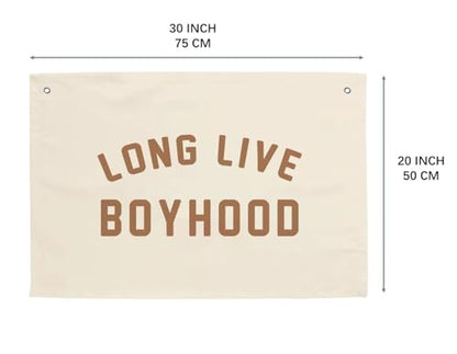 Long Live Boyhood Hanging Flag 20X30 Banners Orange Canvas Wall Decor Art Sign Boys Room Boy Bedroom Banner Toddler Playroom Baby Kids Nursery Fabric Flags Tapestry