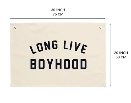 Long Live Boyhood Hanging Flag 20X30 Banners Black Canvas Wall Decor Art Sign Boys Room Boy Bedroom Banner Toddler Playroom Baby Kids Nursery Fabric Flags Tapestry