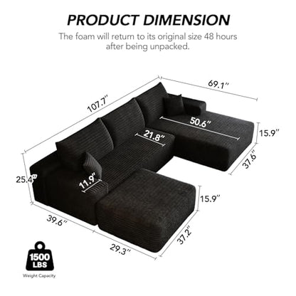 107.7" Boneless Sectional Couch Modern Modular U - Shape Corduroy Upholstered Sofa for Living Room - Deep Seat with Chaise and Ottoman(Black, 2 Seater+Right Facing Chaise+Ottoman)