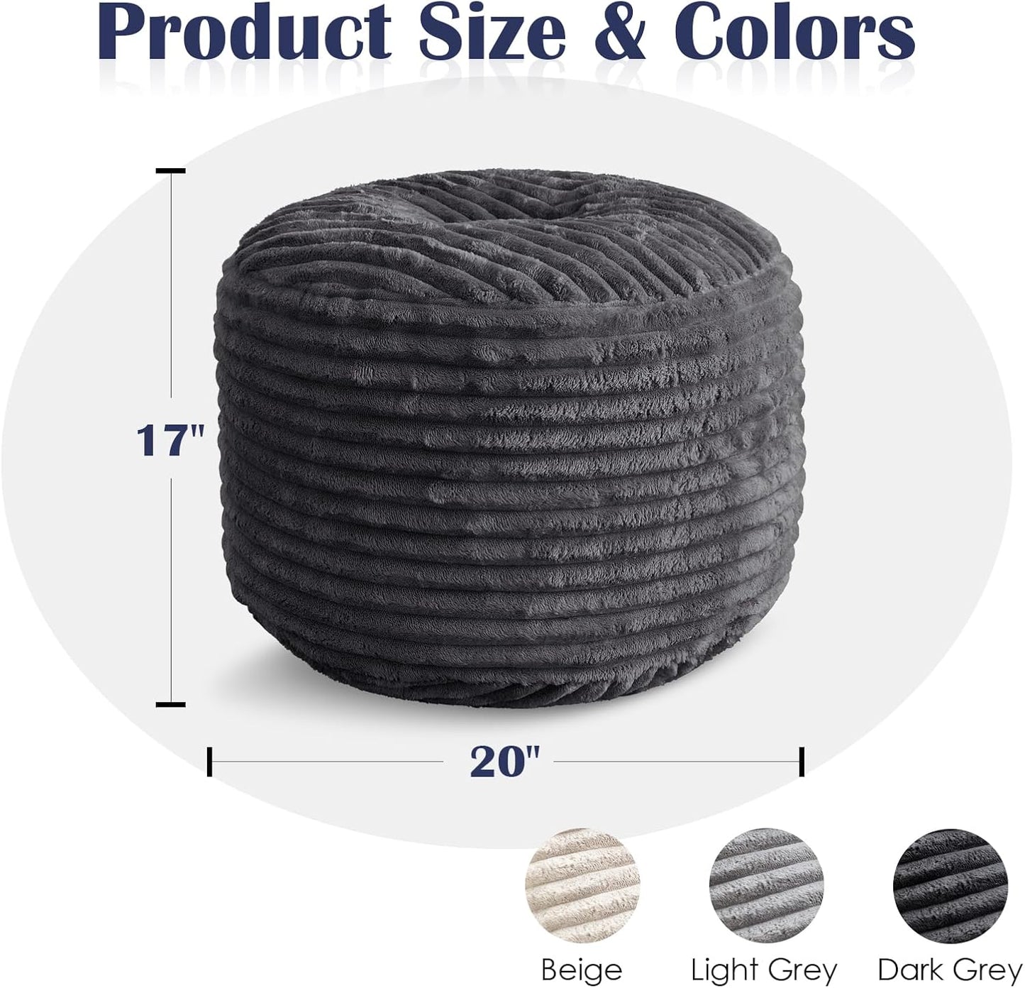 Stuffed round Pouf Ottoman,Corduroy Foot Rest with Shredded Foam Filling, Lightweight and Fluffy Pouf Storage Ottoman for Living Room,Floor Poufs for Couch,20"X 17",Dark Grey