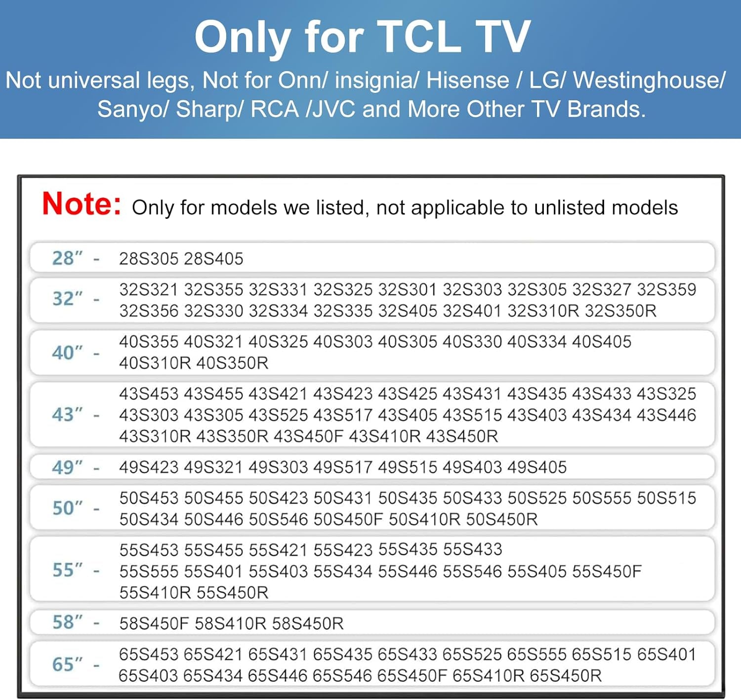 Base Stand for TCL Smart Tv - Fit for Select Models for 28" 32" 40" 43" 49" 50" 55" 65" Tvs, Please Read All Descriptions, 32S305 32S301 40S355 40S325 43S425 43S431 50S431 65S433, Not Universal Legs