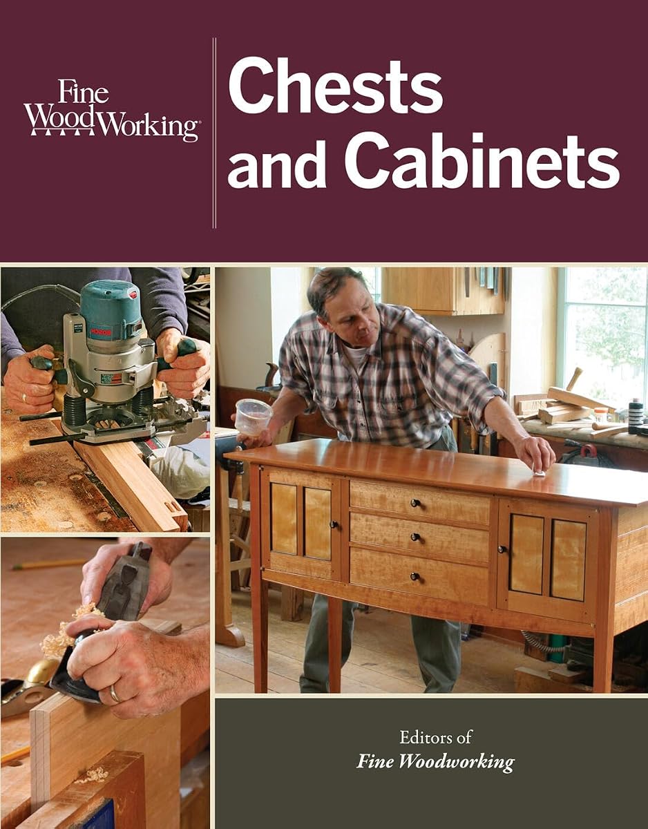Fine Woodworking Chests and Cabinets book