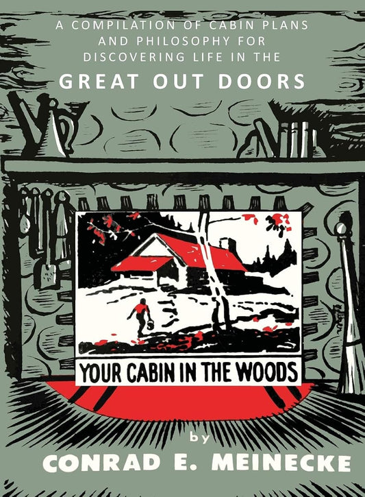 Your Cabin in the Woods cabin plans book