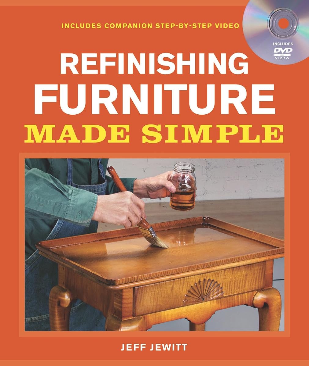 Refinishing furniture made simple guide book