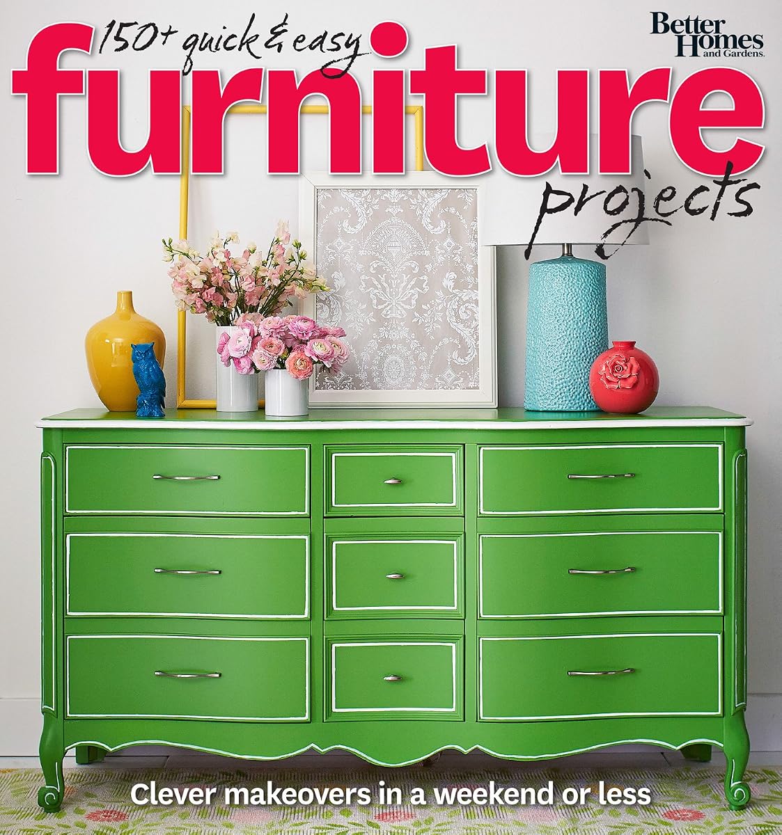 Better Homes and Gardens quick and easy furniture projects book