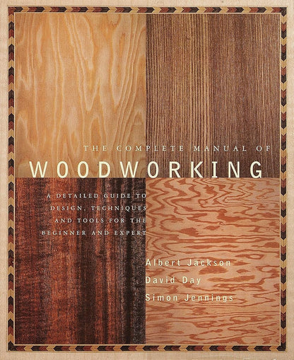 The Complete Manual of Woodworking book
