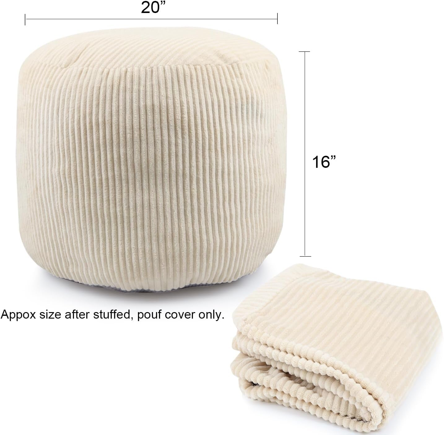 round Corduroy Pouf Cover Only, 20"X 16" Unstuffed Decorative Ottoman Foot Stool Rest, Washable Storage Bean Bag Chair Floor Pouf Covers for Living Room Bedroom, Beige