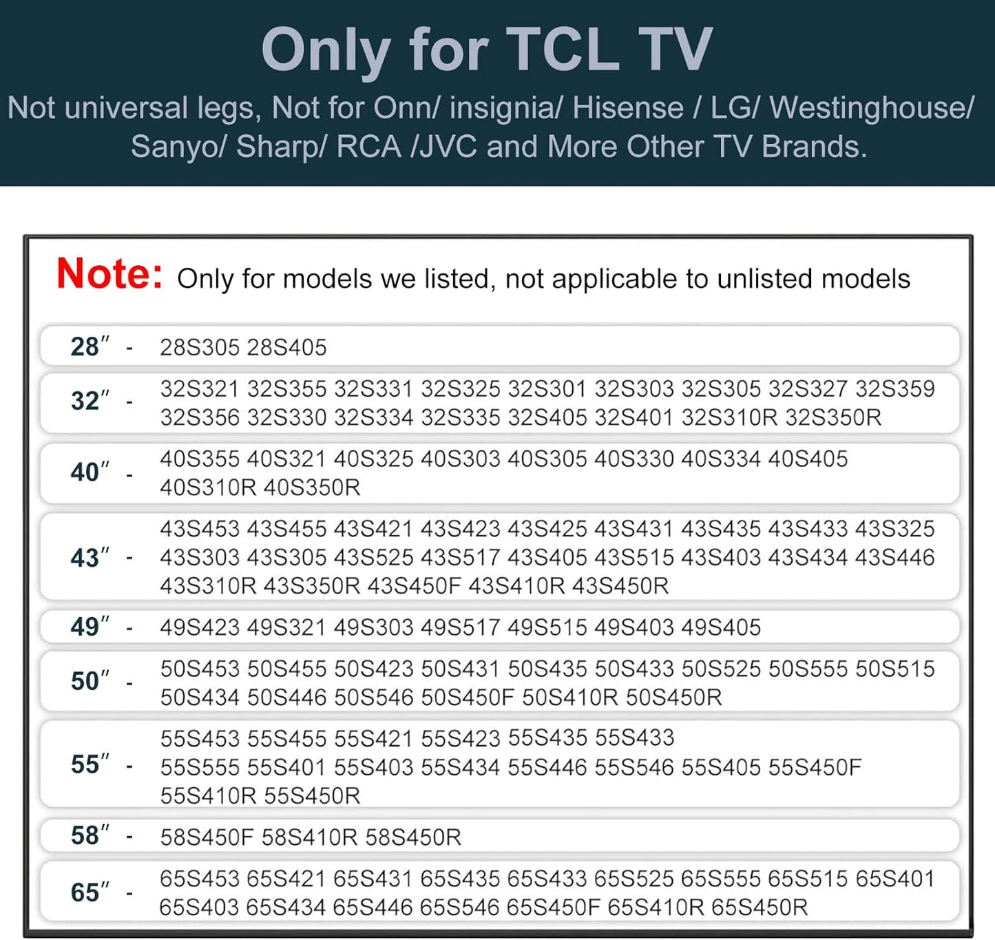 Stand for TCL TV Stand Legs Compatible with Select Models for 28 32 40 43 49 50 55 65 Inch for TCL TV Stand, for 28D2700 32S321 40S325 43S431 43S303 49S423 50S423 50S425 55S525, for TCL Roku TV Legs