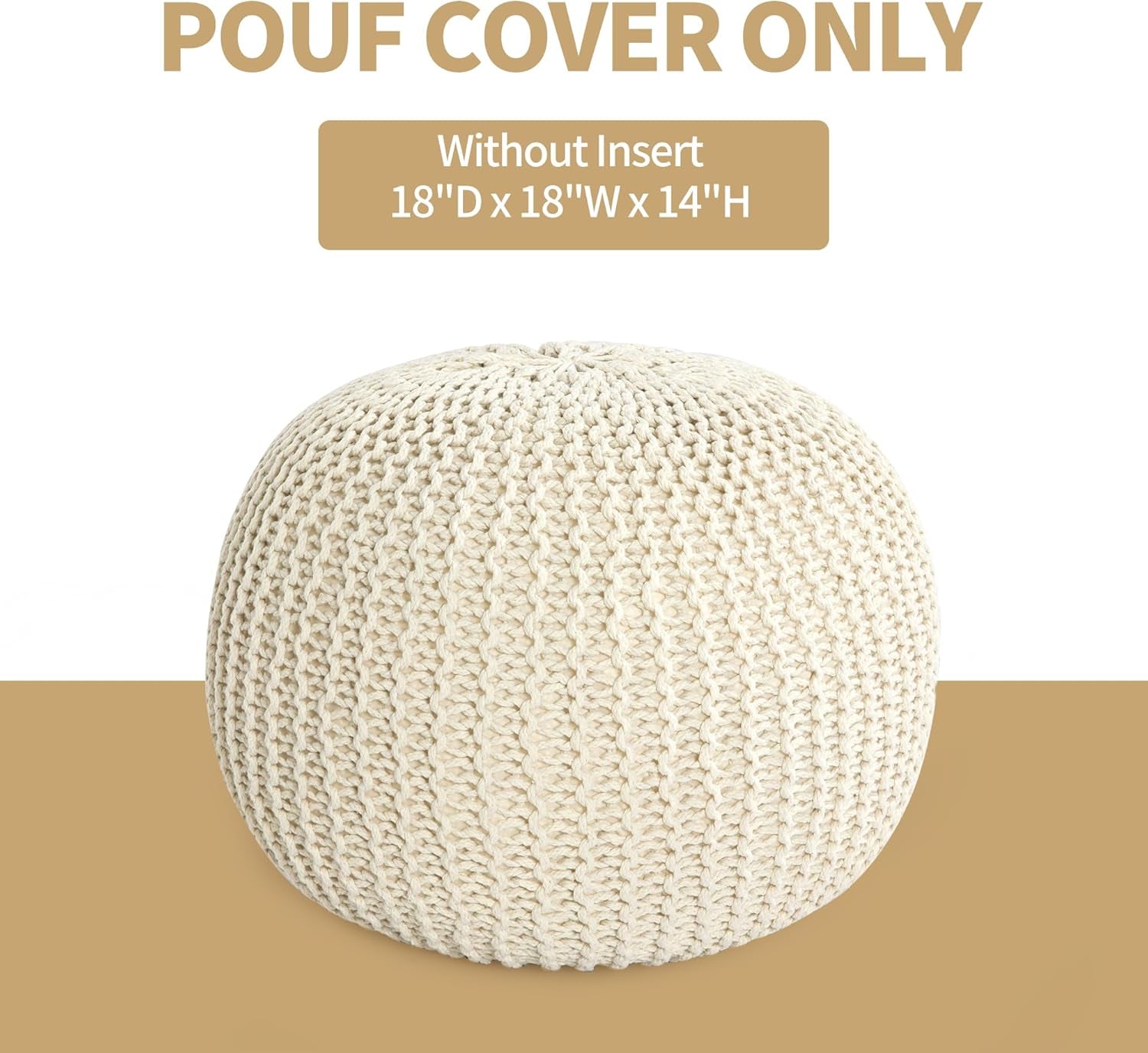 Unstuffed Ottoman Pouf Cover, 100% Cotton Handmade Knitted Ottoman Pouf Cover round Foot Stool, Floor Bean Bag Chair, Foot Rest with Storage for Living Room Bedroom, Beige(Cover ONLY NO Filler)